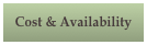 Cost & Availability